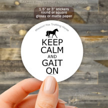 Keep Calm and Gait On Missouri Fox Trotter Horse