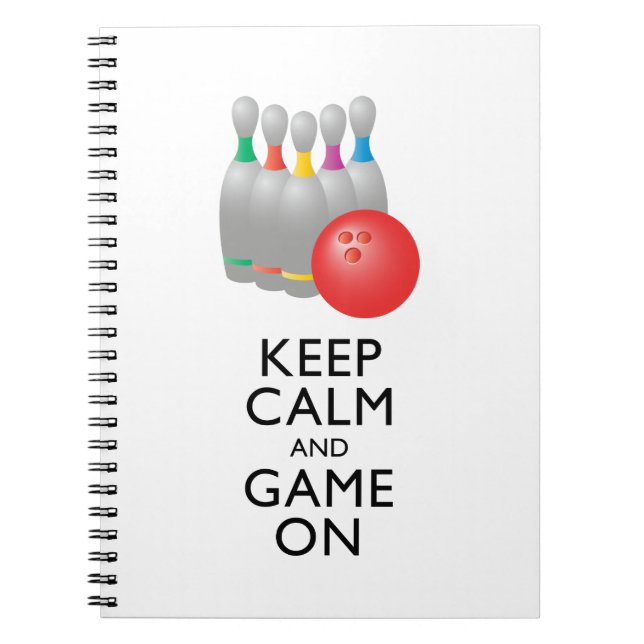 KEEP CALM AND GAME ON - Bowling Notebook (Front)