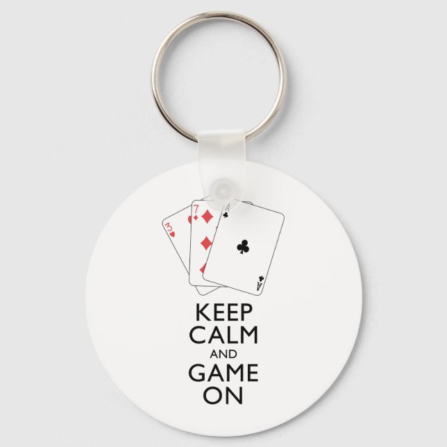 KEEP CALM AND GAME ON - Card Games Key Ring (Front)