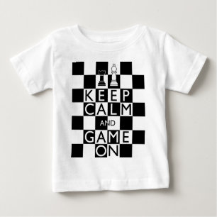 KEEP CALM AND GAME ON - Chess Baby T-Shirt