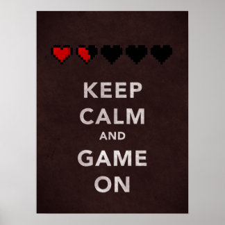 Keep Calm and Game On (Dark Red) Poster