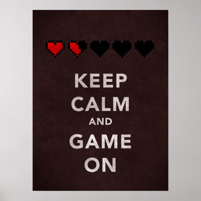 Keep Calm and Game On (Dark Red) Poster (Front)