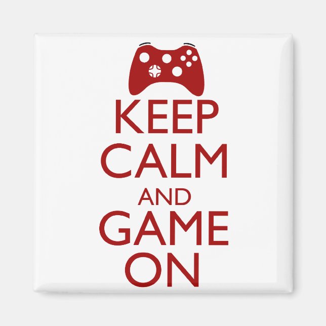 Keep Calm and Game On Magnet (Front)