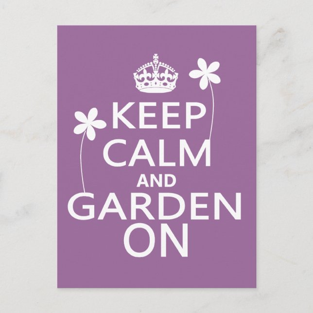 Keep Calm and Garden On Postcard (Front)