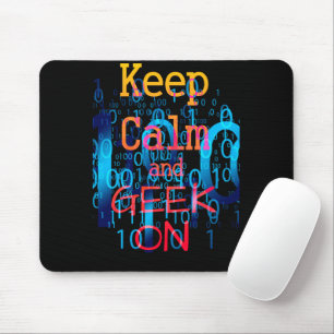 Keep Calm and Geek On Binary Code Mouse Pad