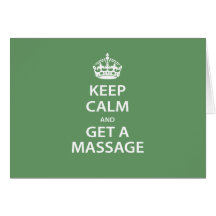 Keep Calm and Get a Massage