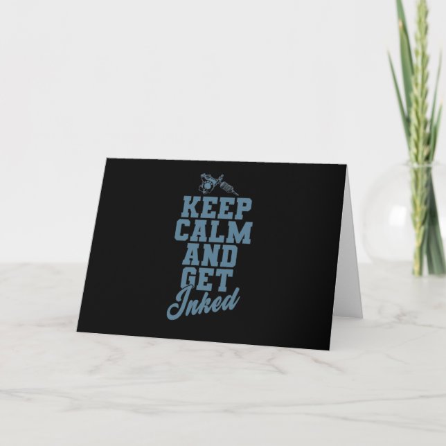 Keep Calm and get Inked Tattoo Card (Front)