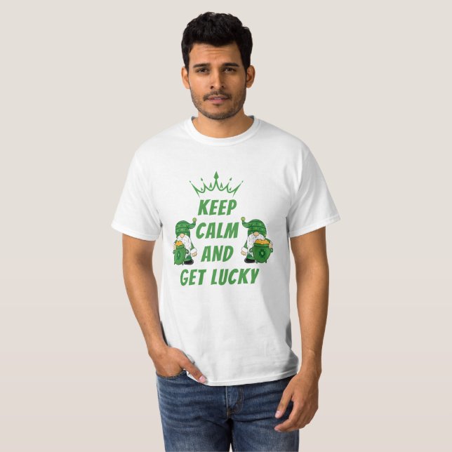 Keep Calm and Get Lucky St. Patrick's Day T-Shirt (Front Full)