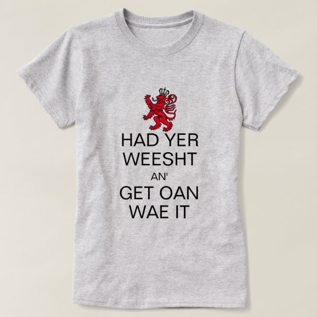 Keep Calm And Get On With It Scottish Lion & Crown T-Shirt (Design Front)