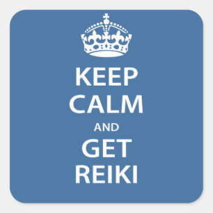 Keep Calm and Get Reiki Square Sticker
