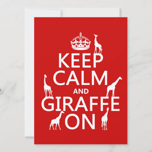Keep Calm and Giraffe On (customise colours) Invitation (Front)