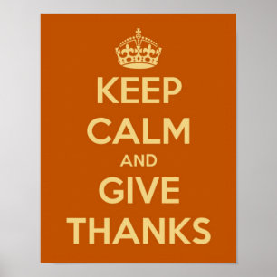 Keep Calm and Give Thanks Poster
