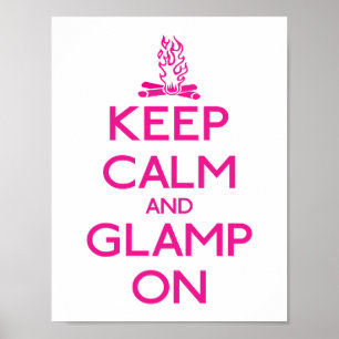 Keep Calm and Glamp On Poster
