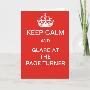 Keep calm and glare at the page turner card