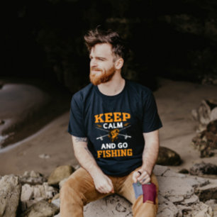 Keep Calm And Go Fishing T-Shirt