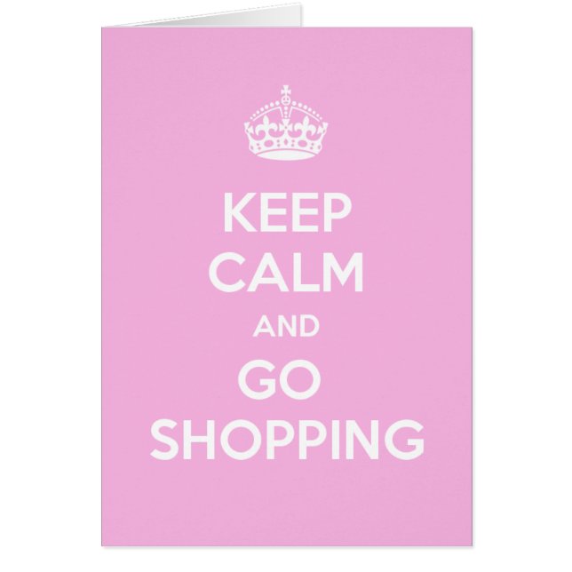Keep Calm and Go Shopping (Front)