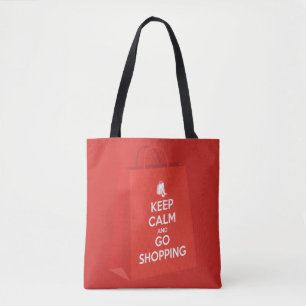 Keep Calm and Go Shopping (bag2) Tote Bag