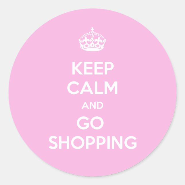 Keep Calm and Go Shopping Classic Round Sticker (Front)