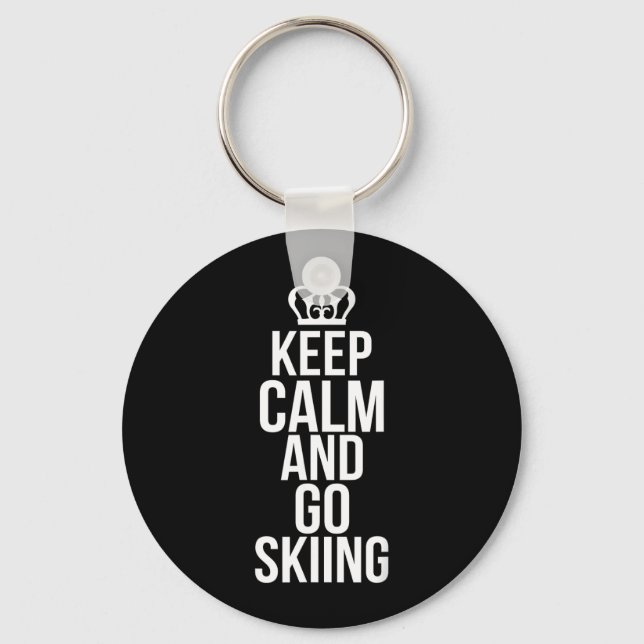 Keep Calm and go Skiing ski Goggles ski Binding Key Ring (Front)