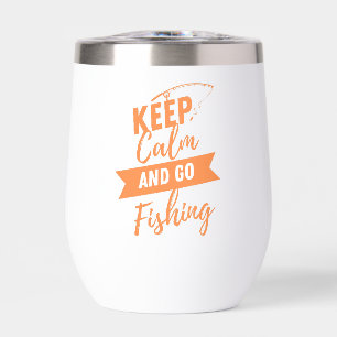 keep calm and go to fishing