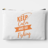 keep calm and go to fishing
