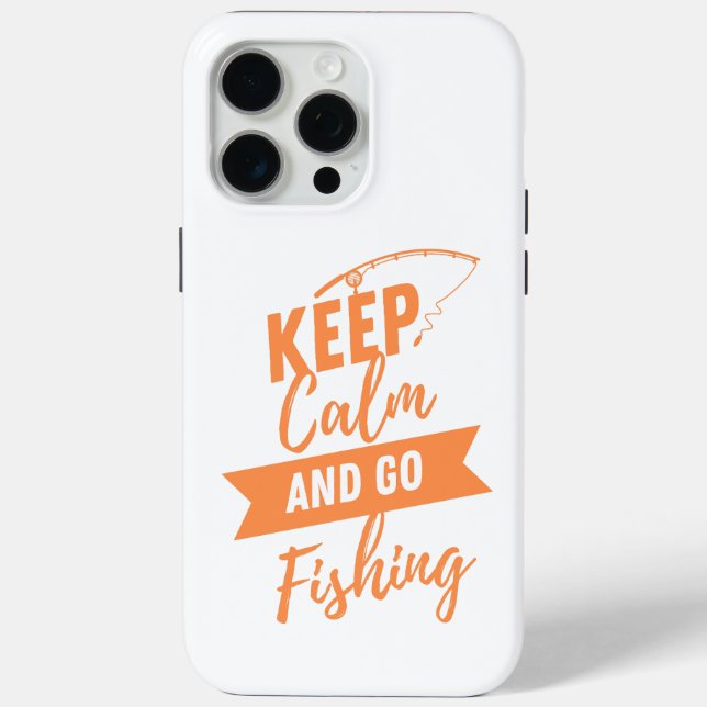 keep calm and go to fishing Case-Mate iPhone case (Back)