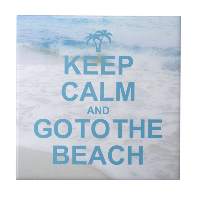 Keep Calm And Go To The Beach Tile (Front)
