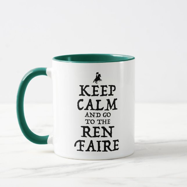 Keep Calm And Go To The Ren Faire Mug (Left)