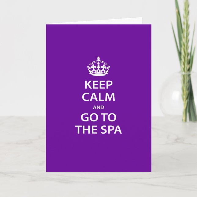 Keep Calm and Go To the Spa Card (Front)