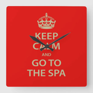 Keep Calm and Go To the Spa Square Wall Clock