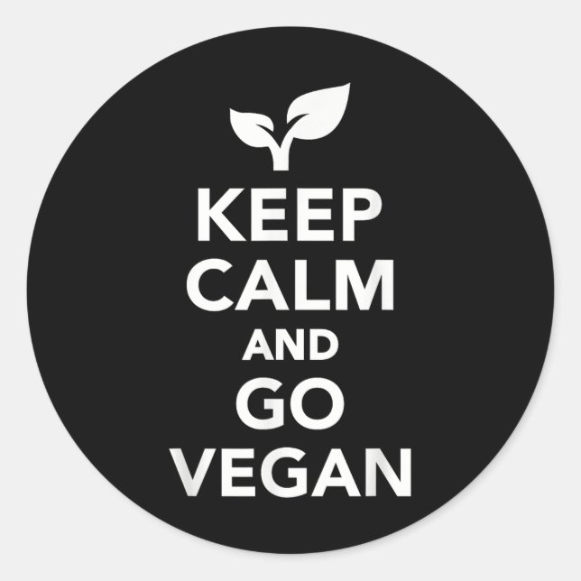 Keep Calm And Go Vegan  Classic Round Sticker (Front)