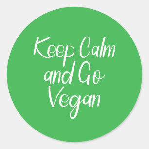 Keep Calm and Go Vegan Classic Round Sticker