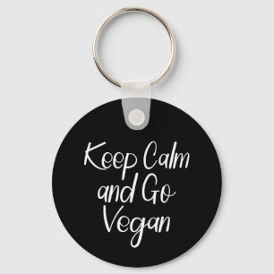 Keep Calm and Go Vegan Key Ring