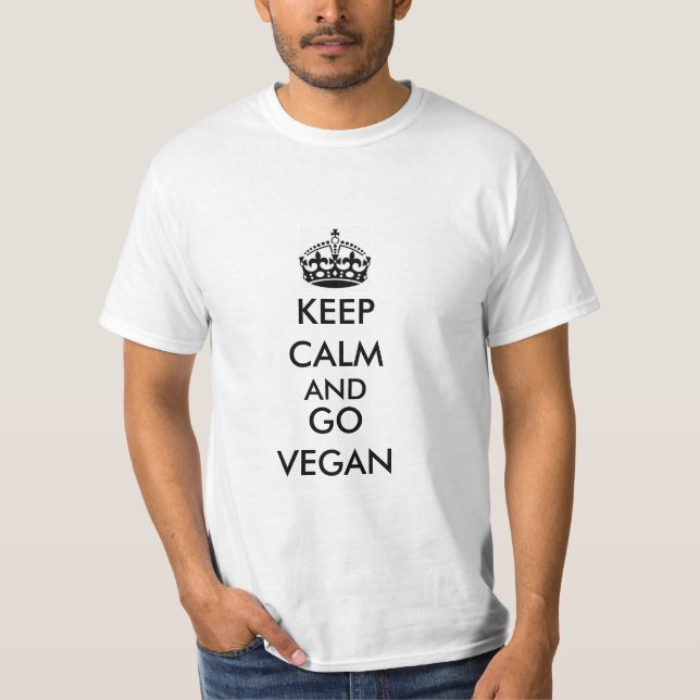 Keep Calm and Go Vegan T-Shirt (Front)