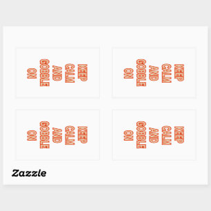 KEEP CALM AND GOBBLE ON funny thanksgiving Rectangular Sticker