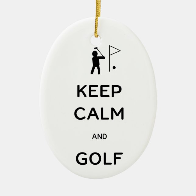 Keep Calm and Golf Ceramic Ornament (Front)