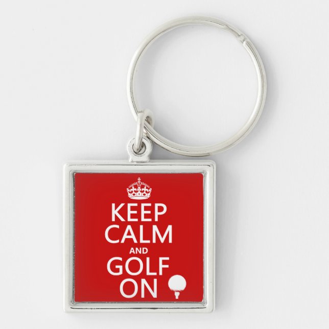 Keep Calm and Golf On - available in all colours Key Ring (Front)