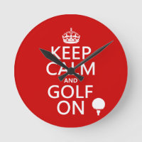 Keep Calm and Golf On - available in all colours