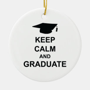 Keep Calm And Graduate Ceramic Tree Decoration