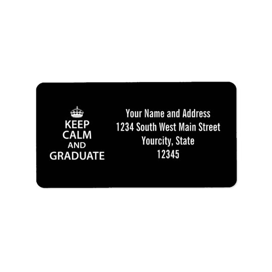 Keep Calm and Graduate Funny Graduation Address Label