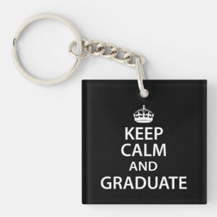 Keep Calm and Graduate Funny Graduation Key Ring