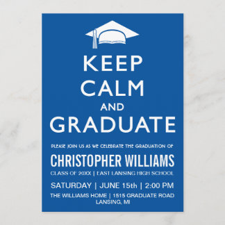 Keep Calm and Graduate Invitation