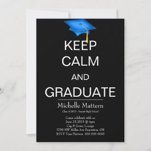 Keep Calm and Graduate Invitations