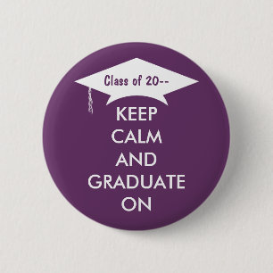 Keep calm and graduate purple and white 6 cm round badge
