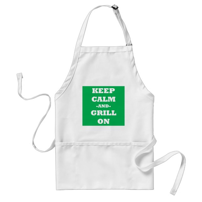 Keep Calm And Grill On Standard Apron (Front)
