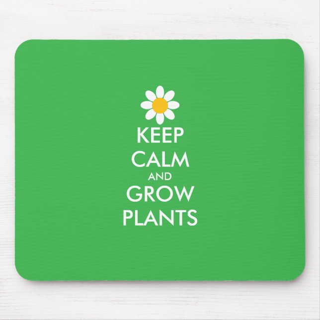 Keep calm and grow plants computer mouse pad (Front)
