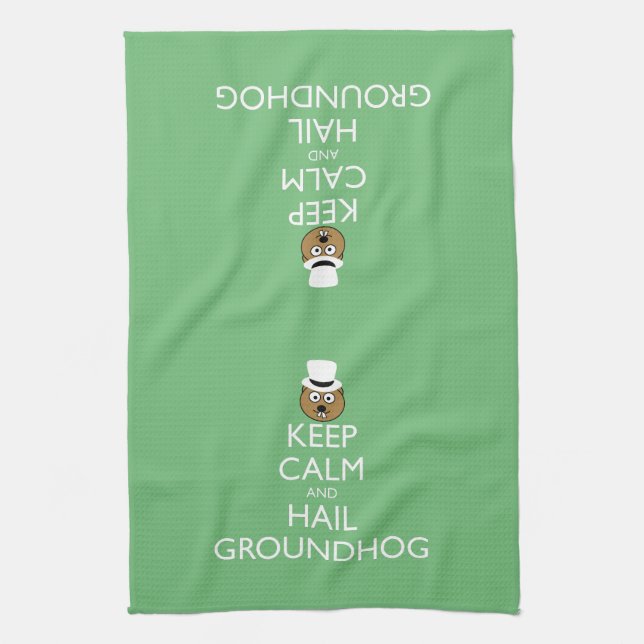 KEEP CALM AND HAIL GROUNDHOG TEA TOWEL (Vertical)