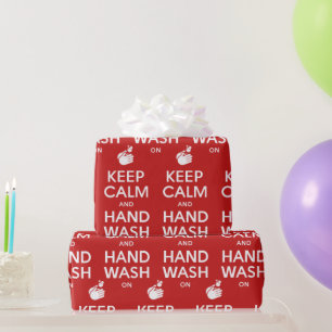 Keep Calm And Hand Wash On - Coronavirus & Flu Wrapping Paper