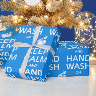 Keep Calm And Hand Wash On - Doctor Nurse & Flu Wrapping Paper
