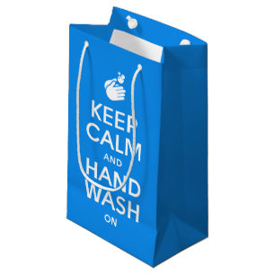 Keep Calm And Hand Wash On - Washing Hygiene Flu Small Gift Bag